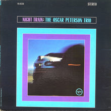 Load image into Gallery viewer, The Oscar Peterson Trio - Night Train
