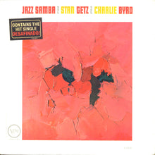 Load image into Gallery viewer, Stan Getz / Charlie Byrd ‎- Jazz Samba
